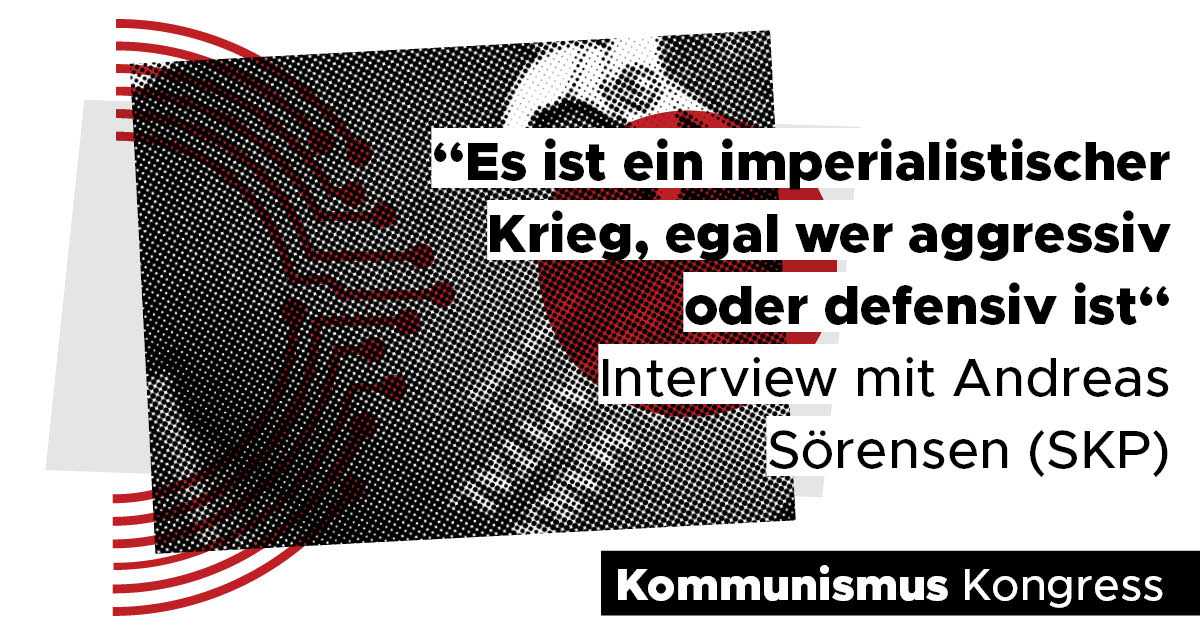 „Es ist ein imperialistischer Krieg, egal wer aggressiv oder defensiv ist“