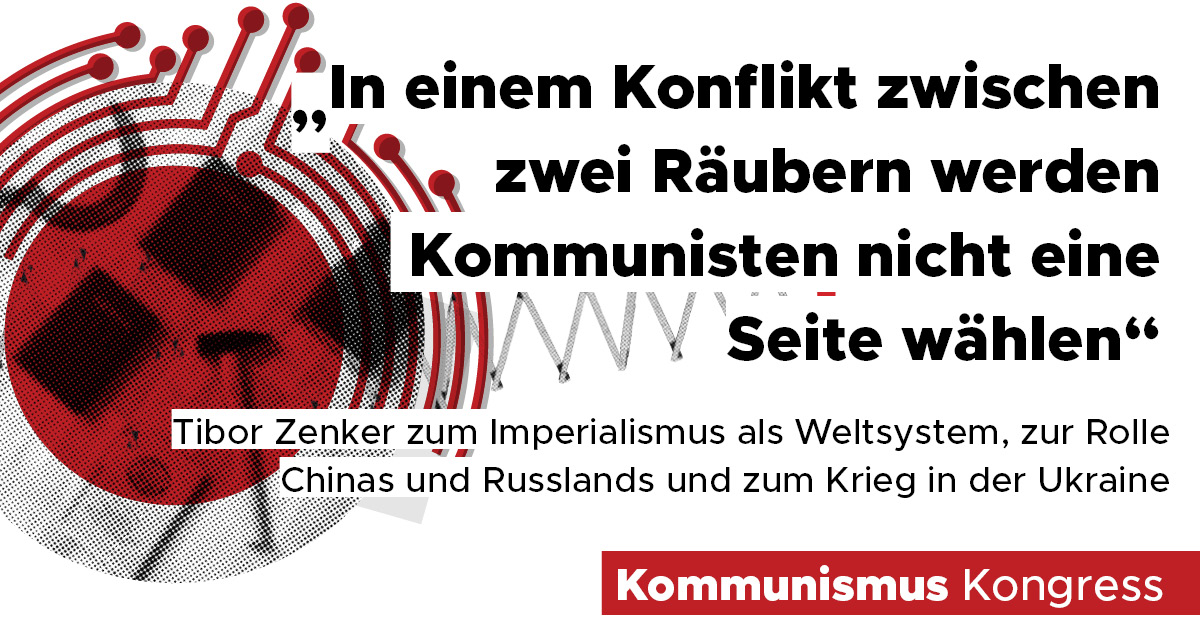Interview: „In einem Konflikt zwischen zwei Räubern werden Kommunisten nicht eine Seite wählen“